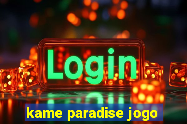 kame paradise jogo